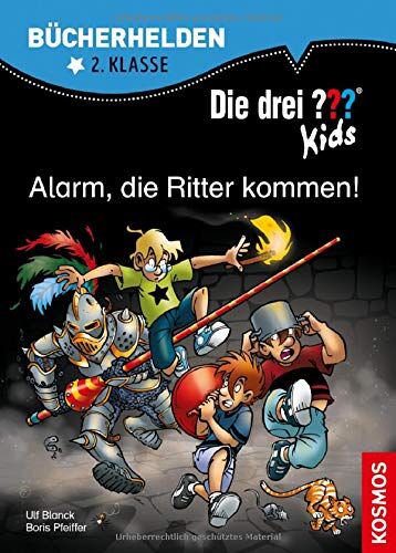 Ulf Blanck Die Drei ??? Kids, Bücherhelden, Alarm, Die Ritter Kommen!