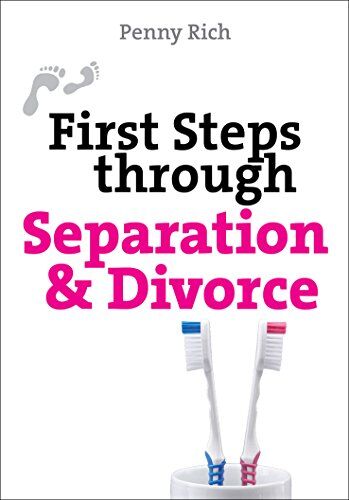 Penny Rich First Steps Through Seperation And Divorce