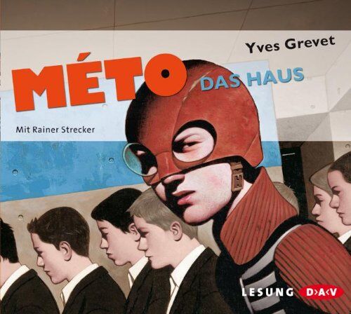 Yves Grevet Méto - Das Haus