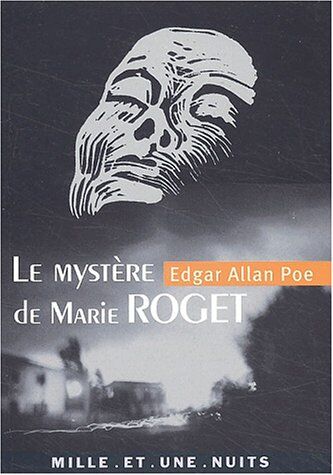 Poe, Edgar Allan Le Mystère De Marie Roget (La Petite Collection)