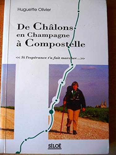 De Châlons En Champagne A Compostelle