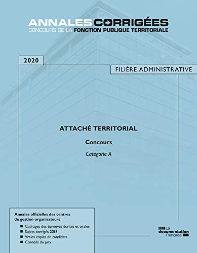 Attaché Territorial 2020 Concours Catégorie A Filière Administrative (Annales Corrigées - Concours)