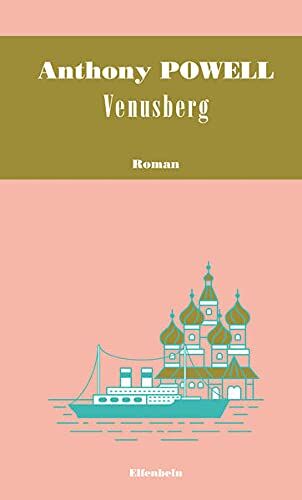 Anthony Powell Venusberg: Roman