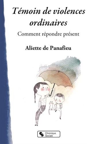 Témoins De Violence Au Quotidien : Comment Répondre Présent