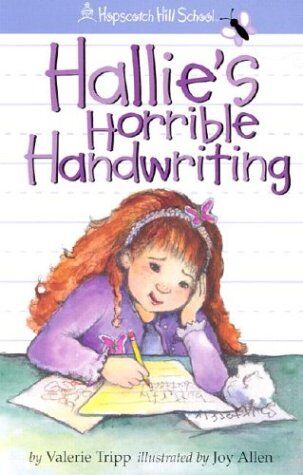Valerie Tripp Hallie'S Horrible Handwriting (Hopscotch Hill School)