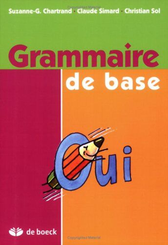 Suzanne-Geneviève Chartrand Grammaire De Base