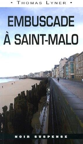 Thomas Lyner Embuscade A Saint Malo (036)