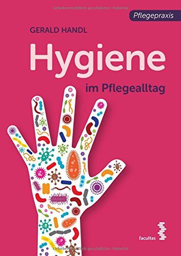 Gerald Handl Hygiene Im Pflegealltag