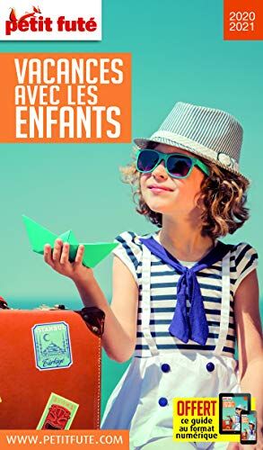 Vacances Avec Les Enfants 2020 Petit Fute + Offre Num (Thematiques)