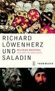 Wilfried Westphal Richard Löwenherz Und Saladin: Der Dritte Kreuzzug