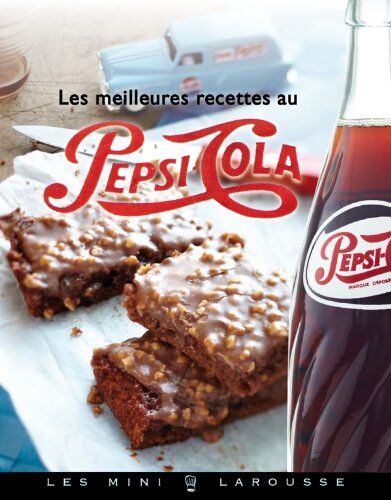 Alexia Janny Les Meilleures Recettes Au Pepsi-Cola