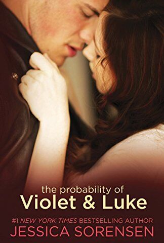 Jessica Sorensen The Probability Of Violet And Luke (The Coincidence)