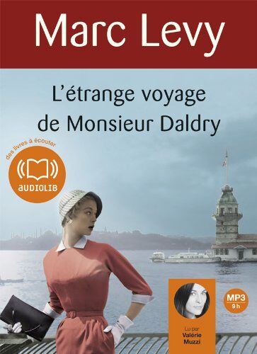 Marc Levy L' Étrange Voyage De Monsieur Daldry, 1 Mp3-Cd