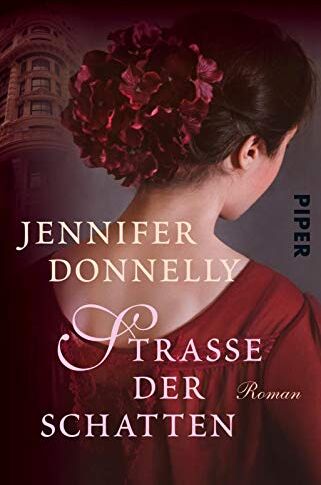 Jennifer Donnelly Straße Der Schatten: Roman