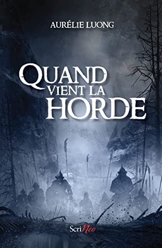 Aurelie Luong Quand Vient La Horde