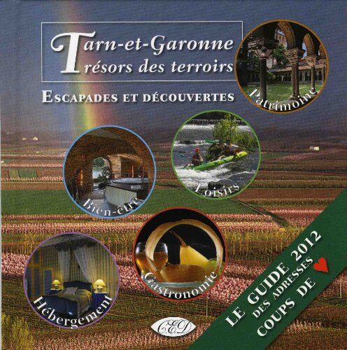 Collectif Tarn Et Garonne - Trésors Des Terroirs