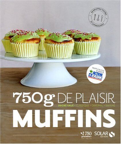 Charlotte Lascève 750g De Plaisir Muffins : Sucré Salé, Classique, Original, Raffiné