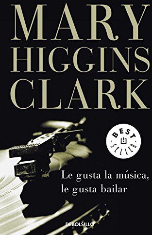 Clark, Mary Higgins Le Gusta La Música, Le Gusta Bailar ( Seller, Band 26200)