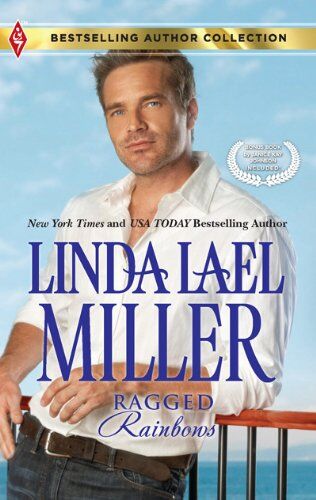 Miller, Linda Lael Ragged Rainbows (selling Author Collection)