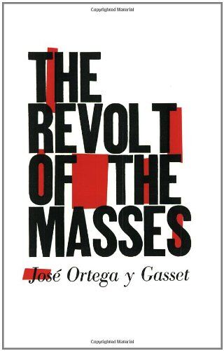 y Ortega Revolt Of The Masses