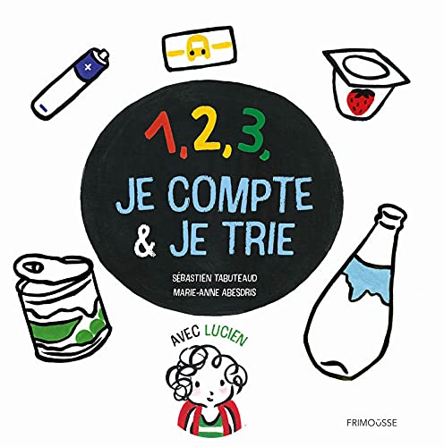 Sébastien Tabuteaud 1, 2, 3, Je Compte & Je Trie