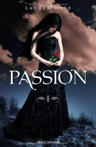 Lauren Kate Damnés, Tome 3 : Passion