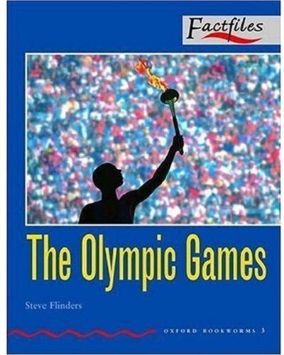 Steve Flinders Ob Factfiles 3: Olympic Games: 1000 Headwords (Bookworms)