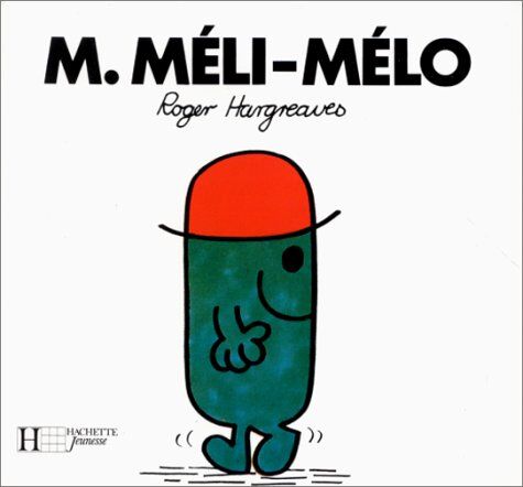 Monsieur Meli-Melo (Hachette Jeunesse)
