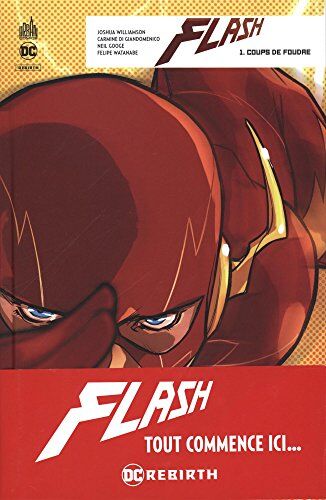 Collectif Flash Rebirth, Tome 1 : Coups De Foudre