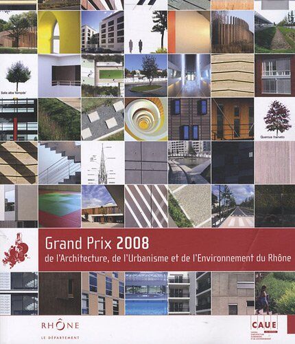 CAUE du Rhône Grand Prix De L'Architecture De L'Urbnanisme Et De L'Environnement Du Rhone