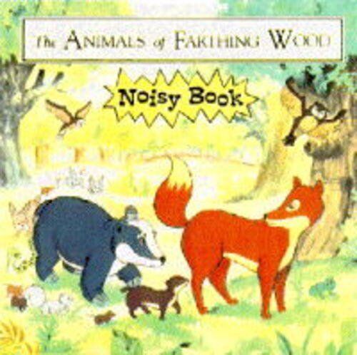 Colin Dann The Animals Of Farthing Wood (Noisy Books)