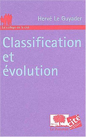 Hervé Le Guyader Classification Et Évolution