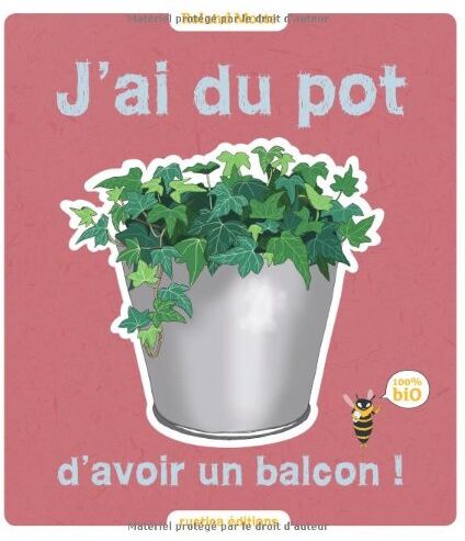 Roland Motte J'Ai Du Pot D'Avoir Un Balcon !