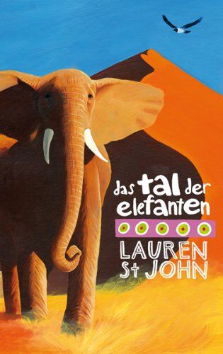 Lauren St John Das Tal Der Elefanten