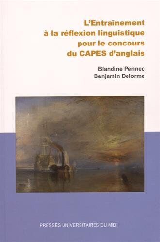 Blandine Pennec L'Entraînement À La Réflexion Linguistique Pour Le Concours Du Capes D'Anglais