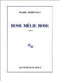 Marie Redonnet Rose Melie Rose (Minuit)