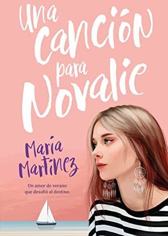 María Martínez Una Canción Para Novalie (Titania Fresh)