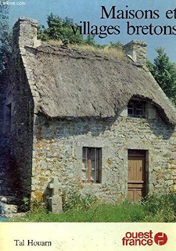 Houarn Tal Maisons Et Villages Bretons