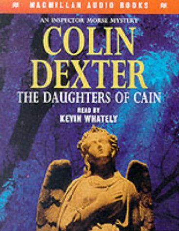 Colin Dexter The Daughters Of Cain: An Inspector Morse Story