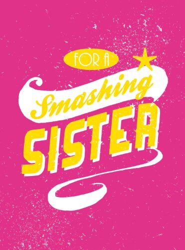 Summersdale For A Smashing Sister (For A Brilliant)