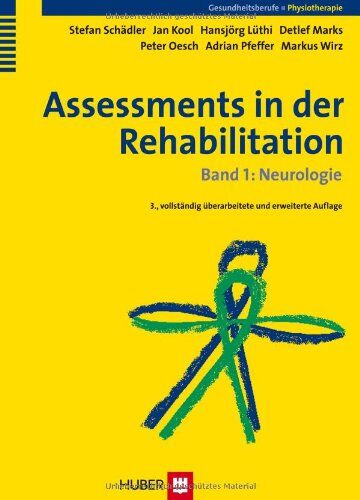 Stefan Schädler Assessments In Der Rehabilitation. Bd. 1: Neurologie: Band 1: Neurologie