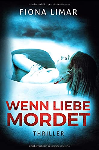 Fiona Limar Brandenburg-Krimis / Wenn Liebe Mordet