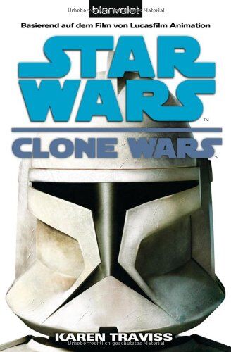 Karen Traviss Star Wars(Tm) Clone Wars 1