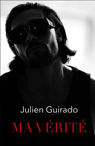 Julien Guirado Ma Vérité