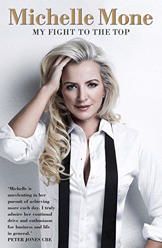 Michelle Mone - My Fight To The