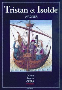 Richard Wagner L'Avant-Scène Opéra, N 34-35 : Tristan Et Isolde (Avant-Scene Ope)