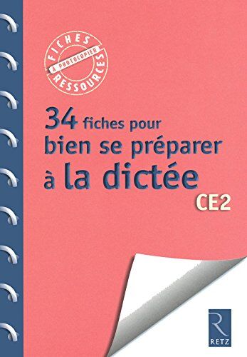 Françoise Picot 34 Fiches Pour Bien Se Préparer À La Dictée Ce2