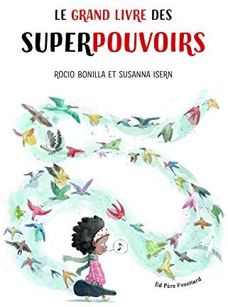 Le Grand Livre Des Superpouvoirs