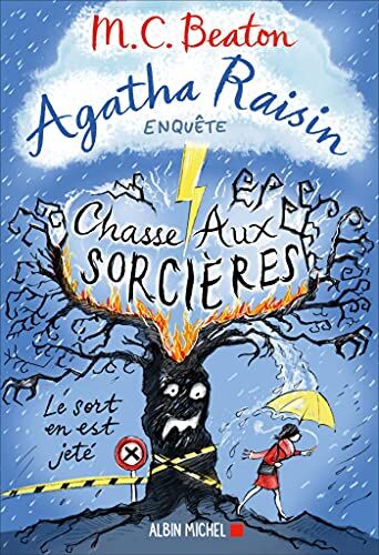 Beaton, M. C. Agatha Raisin 28 - Chasse Aux Sorcières