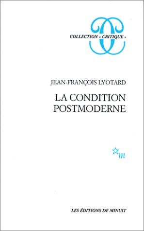 Lyotard La Condition Postmoderne